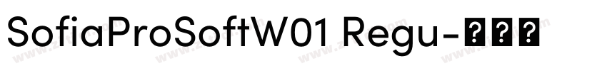 SofiaProSoftW01 Regu字体转换